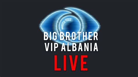 big brother vip albania 2024 live